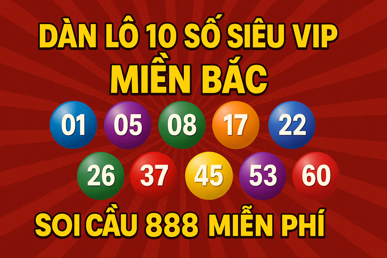 Dàn Lô 10 Số Siêu Vip Miền Bắc